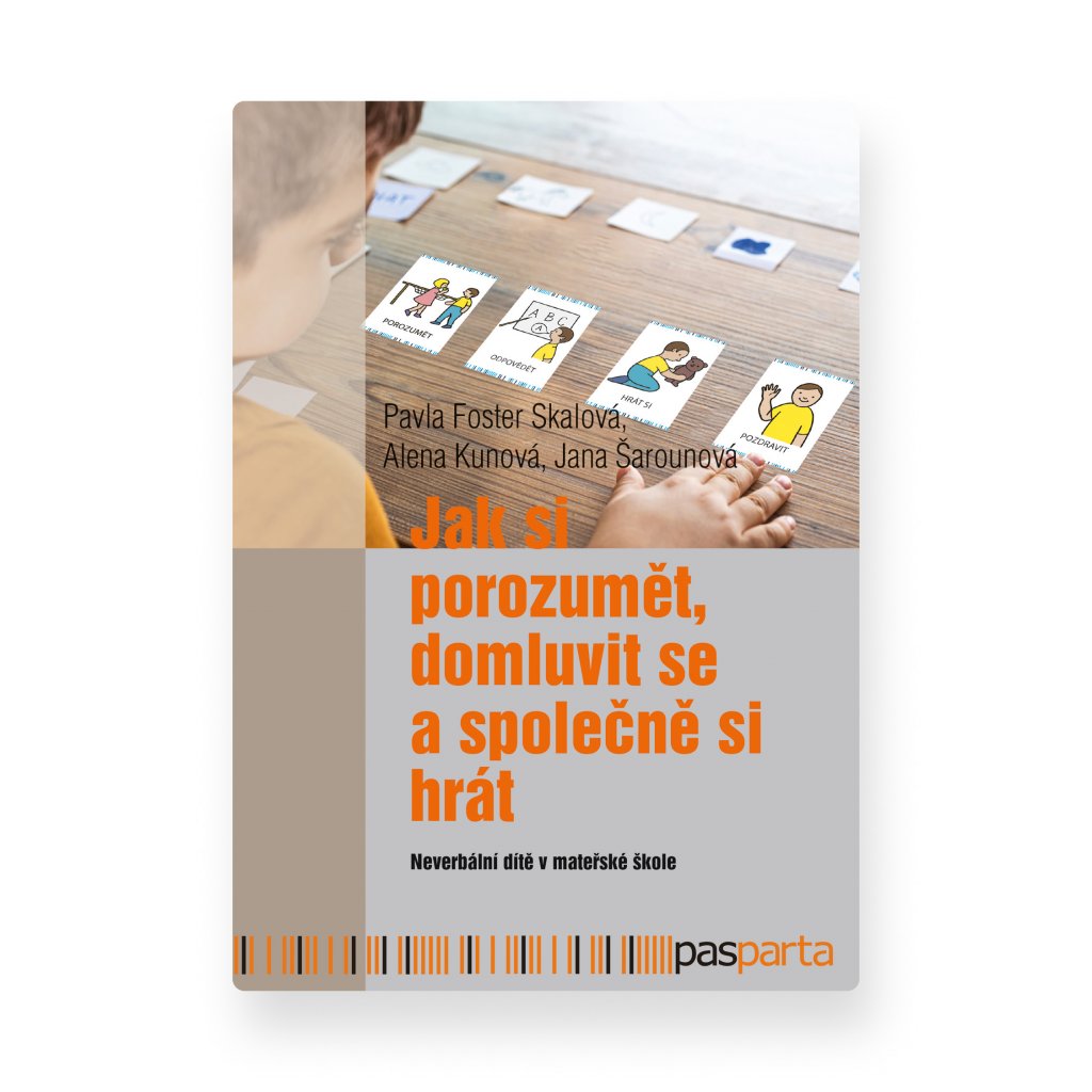 Jak si porozumět, domluvit se a společně si hrát