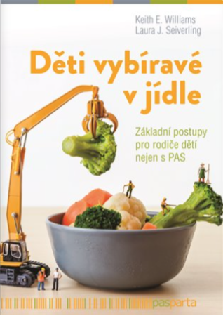 Děti vybíravé v jídle: Základní postupy pro rodiče dětí nejen s PAS